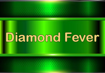 Projekte Diamond Fever